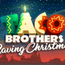 logotipo de Taco Brothers Saving Christmas