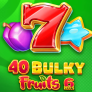 logotipo de 40 Bulky Fruits 6 Reels