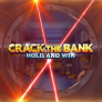 logotipo de Crack the Bank Hold and Win
